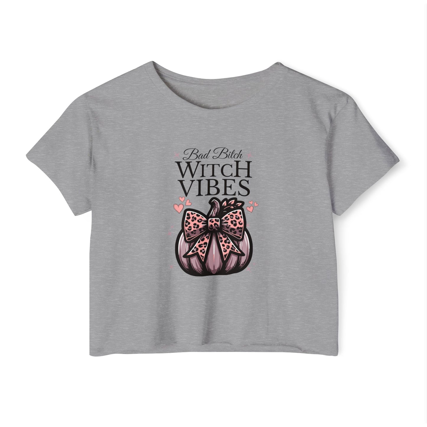 Bad Bitch Witch Vibes Crop Top